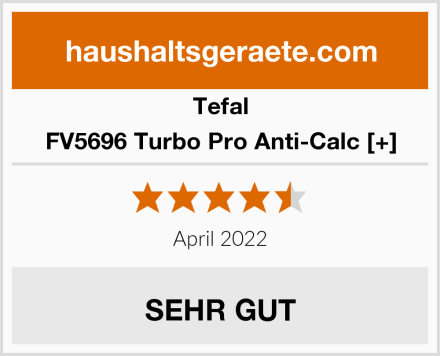 Tefal FV5696 Turbo Pro Anti-Calc [+] Test