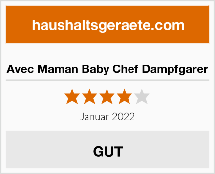  Avec Maman Baby Chef Dampfgarer Test