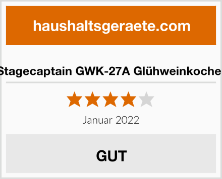  Stagecaptain GWK-27A Glühweinkocher Test