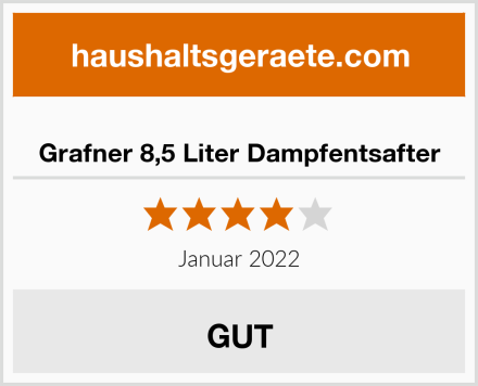  Grafner 8,5 Liter Dampfentsafter Test