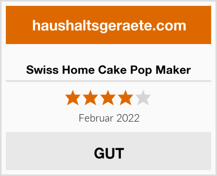 Swiss Home Cake Pop Maker Test