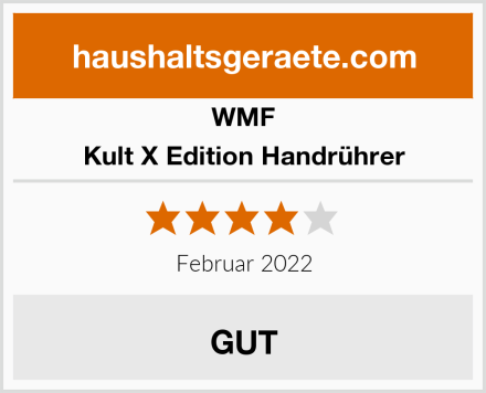 WMF Kult X Edition Handrührer Test