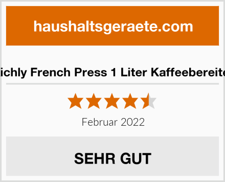  Kichly French Press 1 Liter Kaffeebereiter Test