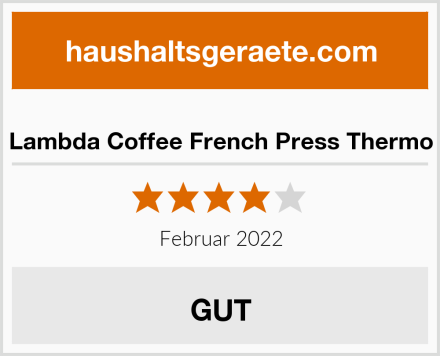  Lambda Coffee French Press Thermo Test