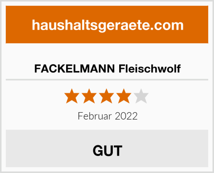  FACKELMANN Fleischwolf Test