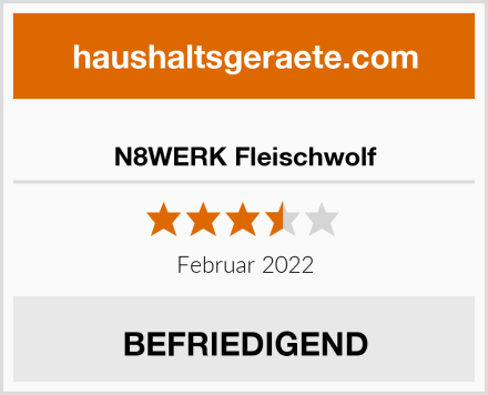  N8WERK Fleischwolf Test
