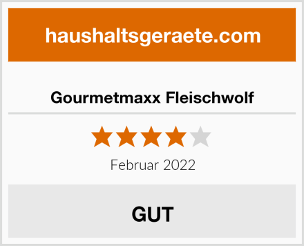  Gourmetmaxx Fleischwolf Test