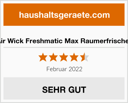  Air Wick Freshmatic Max Raumerfrischer Test