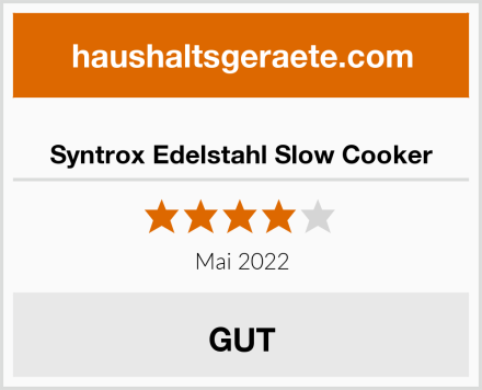  Syntrox Edelstahl Slow Cooker Test