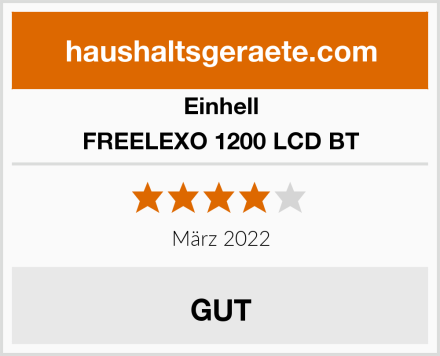 Einhell FREELEXO 1200 LCD BT Test