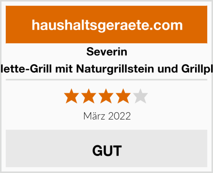 Severin Raclette-Grill mit Naturgrillstein und Grillplatte Test
