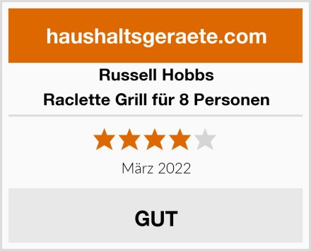 Russell Hobbs Raclette Grill für 8 Personen Test