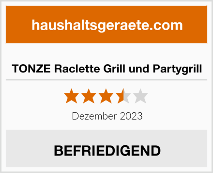  TONZE Raclette Grill und Partygrill Test