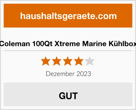  Coleman 100Qt Xtreme Marine Kühlbox Test