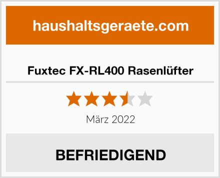  Fuxtec FX-RL400 Rasenlüfter Test
