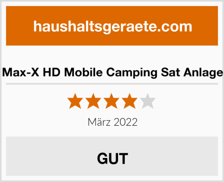  Max-X HD Mobile Camping Sat Anlage Test