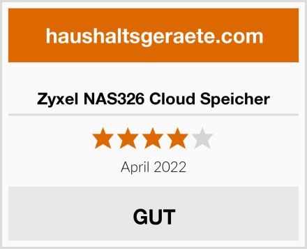  Zyxel NAS326 Cloud Speicher Test