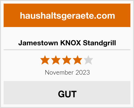  Jamestown KNOX Standgrill Test