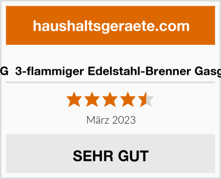  LAG  3-flammiger Edelstahl-Brenner Gasgrill Test