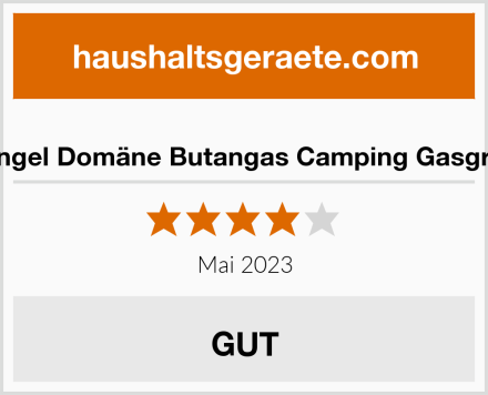  Angel Domäne Butangas Camping Gasgrill Test