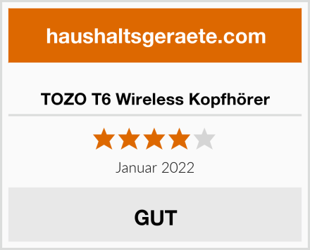  TOZO T6 Wireless Kopfhörer Test