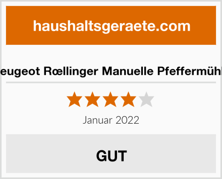  Peugeot Rœllinger Manuelle Pfeffermühle Test