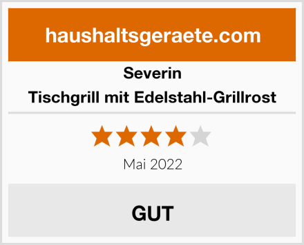 Severin Tischgrill mit Edelstahl-Grillrost Test