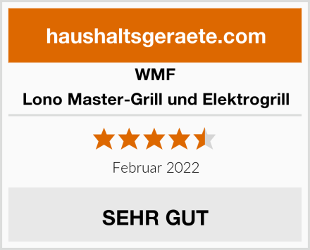 WMF Lono Master-Grill und Elektrogrill Test